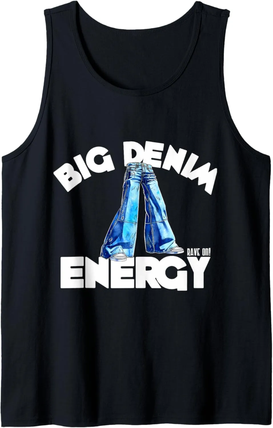 Big Denim Energy Raver Rave JNCO EDM Tank Top