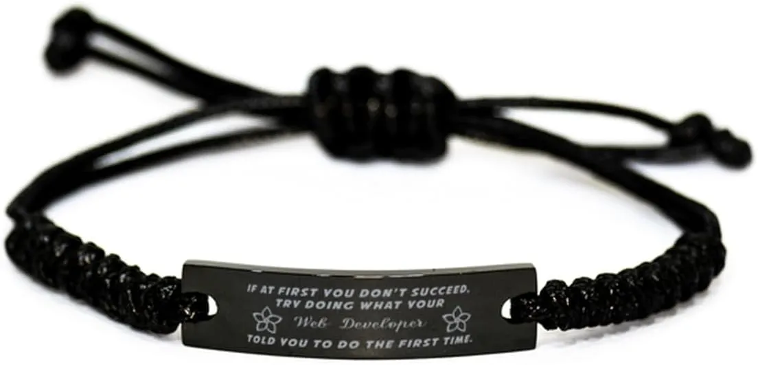 Black Stainless Steel Handmade Bracelets Adjustable Cord Inspirational, Web Developer If at first you don't succeed, try doing what your athletic trainer told you to do the first time.