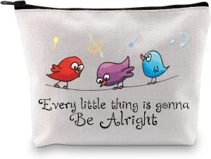Every Little Thing is Gonna be Alright Makeup Bag Three Little Birds Gift Inspirational Gifts (Three Little Birds)