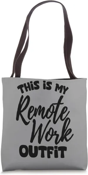 Remote Work Funny Saying Digital Nomad Tote Bag